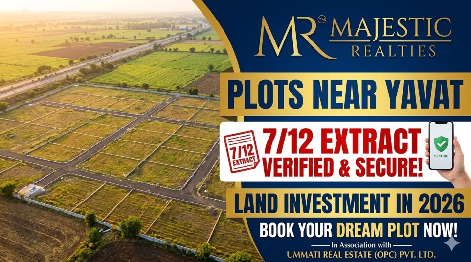Plots Near Yavat 7/12 Extract – Secure Land Investment In 2026